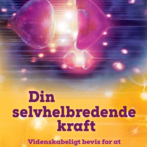 Din selvhelbredende kraft