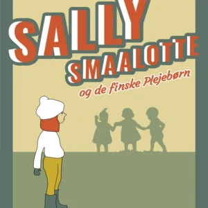 Sally Smaalotte og de finske Plejebørn