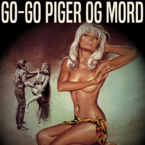Go-go piger og mord