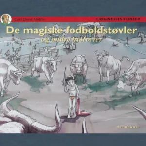 De magiske fodboldstøvler og andre historier