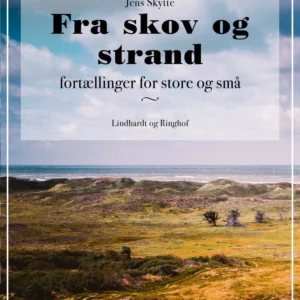 Fra skov og strand: fortællinger for store og små