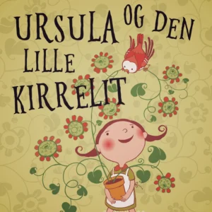 Ursula og den lille Kirrelit