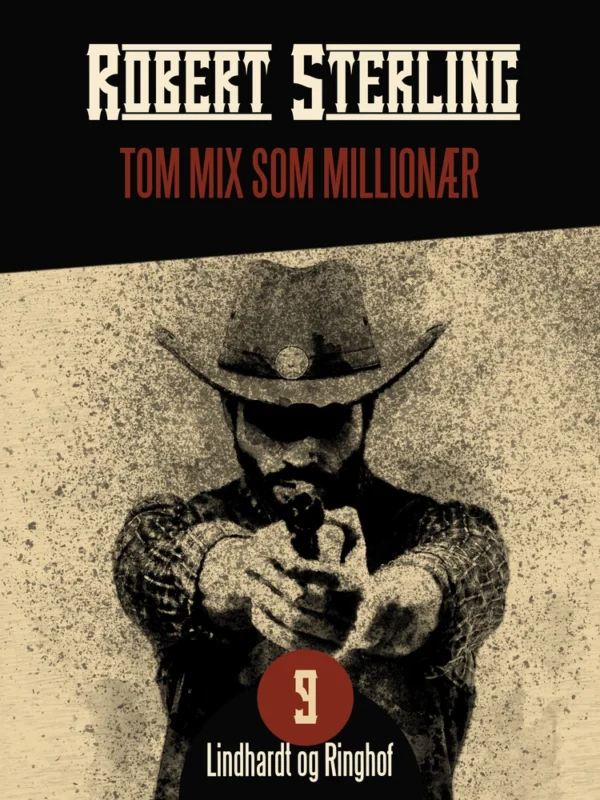Tom Mix som millionær