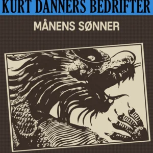 Kurt Danners bedrifter: Månens sønner