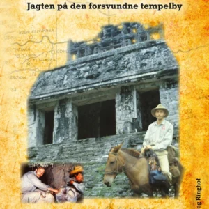 Templehunter & jagten på den forsvundne tempelby