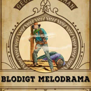 Blodigt melodrama