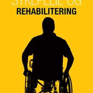 Sykepleie og rehabilitering