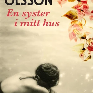 En syster i mitt hus