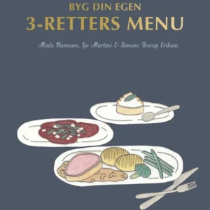 Byg din egen 3 retters menu
