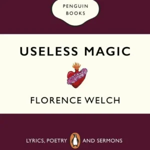 Useless Magic: Lyrics, Poetry and Sermons