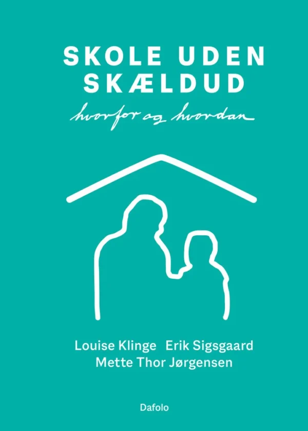 Skole uden skældud