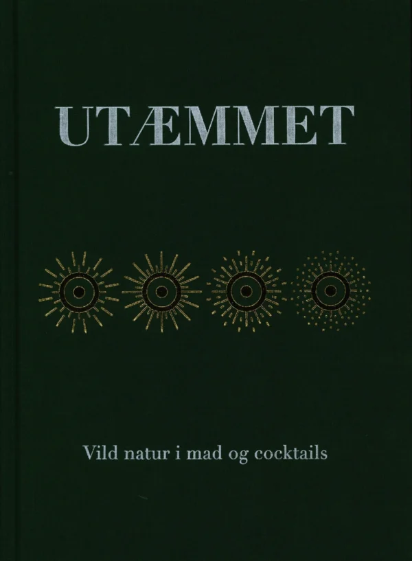 UTÆMMET - Vild natur i mad og cocktails