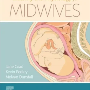 Anatomy and Physiology for Midwives