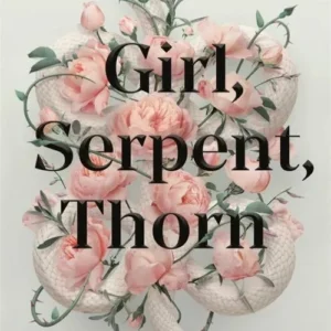 Girl, Serpent, Thorn