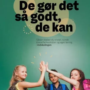 De gør det så godt, de kan, indskoling