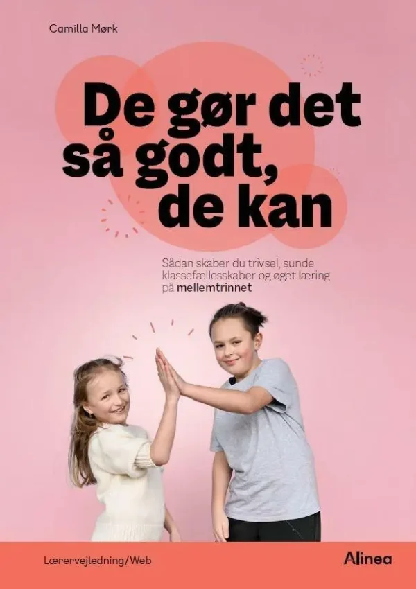 De gør det så godt, de kan, mellemtrin