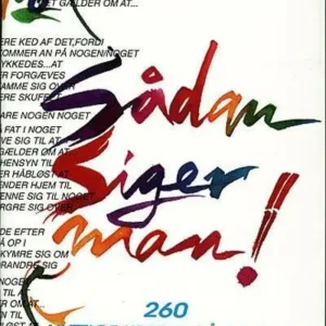 Sådan siger man!