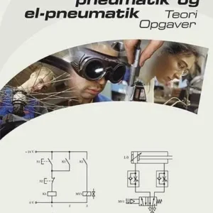 Grundlæggende pneumatik og el-pneumatik