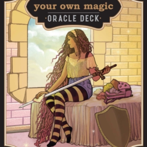 Believe In Your Own Magic A 45-Card Oracle Deck And Guidebook