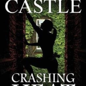 Crashing Heat (Castle)