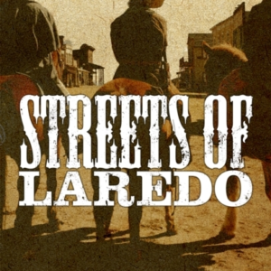 STREETS OF LAREDO