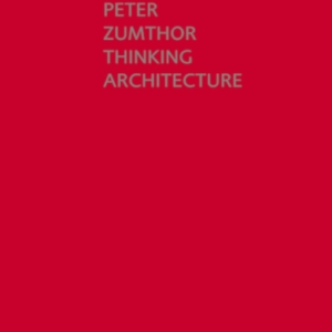 Thinking Architecturethird Expanded Edition
