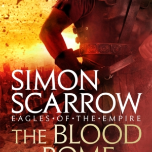 The Blood of Rome Eagles of the Empire 17