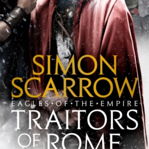 Traitors of Rome Eagles of the Empire 18