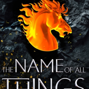 The Name of All Things